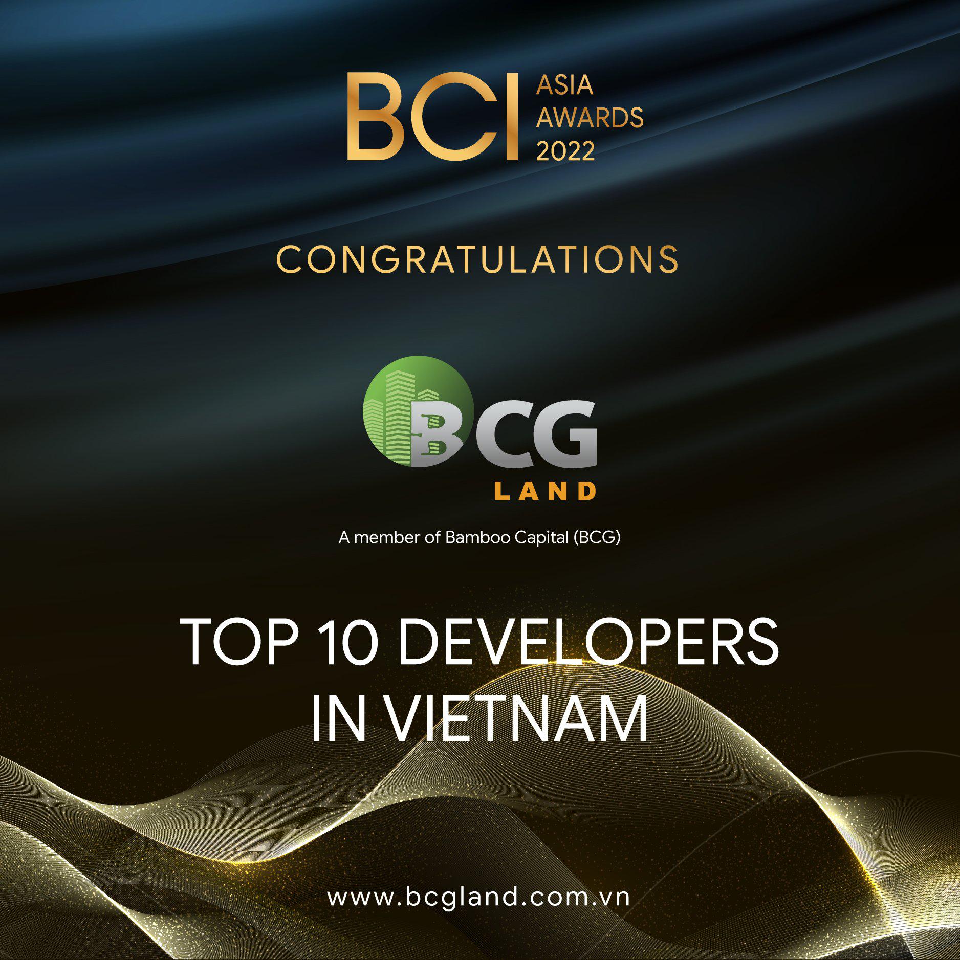 BCG LAND TỰ HÀO ĐƯỢC VINH DANH TRONG TOP 10 NHÀ PHÁT TRIỂN BẤT ĐỘNG SẢN HÀNG ĐẦU VIỆT NAM TẠI LỄ TRAO GIẢI BCI ASIA AWARDS 2022